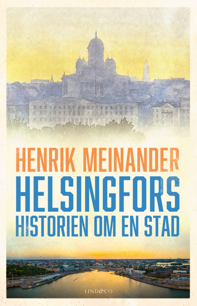 Helsingfors - historien om en stad Bokomslag